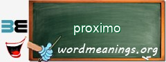 WordMeaning blackboard for proximo